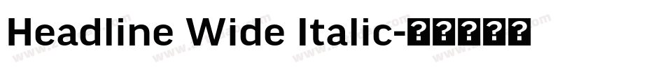 Headline Wide Italic字体转换